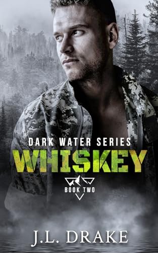 Whiskey (Dark Water, Band 3) von J.L. Drake