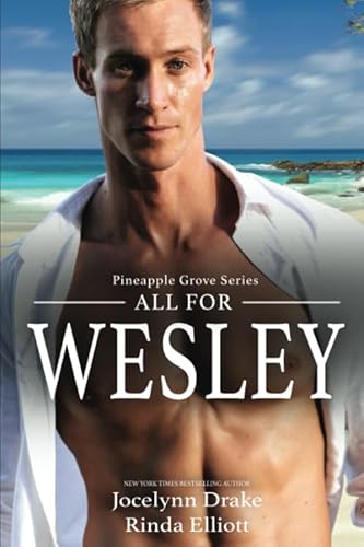 All for Wesley (Pineapple Grove, Band 2) von Independently published