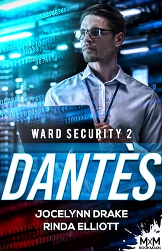 Dantès: Ward Security, T2 von MXM BOOKMARK