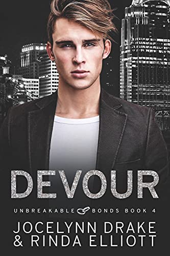 Devour (Unbreakable Bonds Series, Band 4)