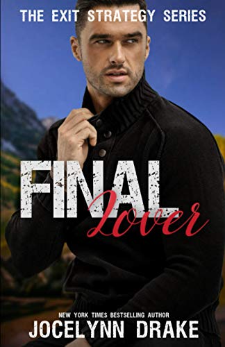 Final Lover (Exit Strategy, Band 3)