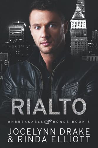 Rialto (Unbreakable Bonds Series, Band 8)