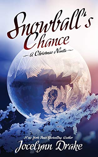 Snowball's Chance (Ice and Snow Christmas, Band 3) von Independently Published