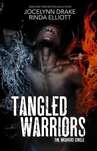 Tangled Warriors (The Weavers Circle, Band 4)