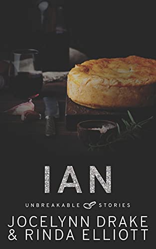 Unbreakable Stories: Ian (Unbreakable Bonds Short Story Collections, Band 4)
