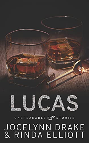 Unbreakable Stories: Lucas (Unbreakable Bonds Short Story Collections, Band 1)