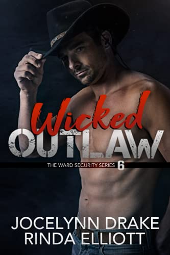 Wicked Outlaw (Ward Security, Band 6) von Independently published