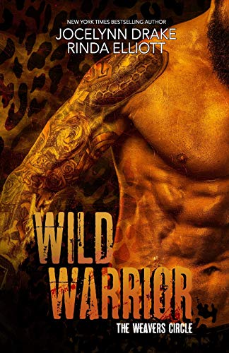 Wild Warrior (The Weavers Circle, Band 2) von Independently Published