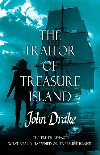 The Traitor of Treasure Island: The truth at last von Lume Books