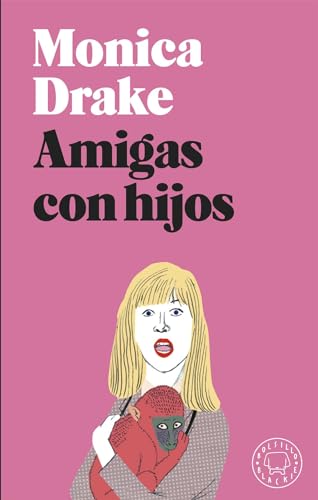 Amigas con hijos (Bolsillo Blackie)