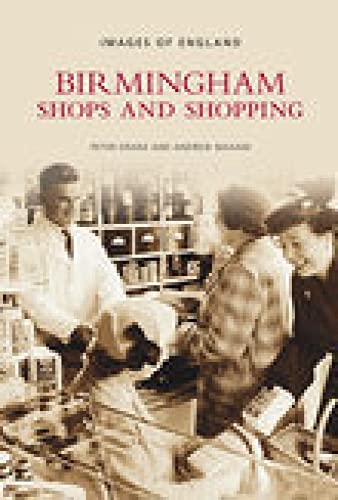Birmingham Shops and Shopping (Images of England) von History Press (SC)