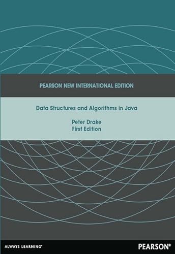 Data Structures and Algorithms in Java: Pearson New International Edition