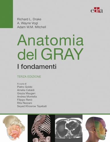 Anatomia del Gray. I fondamenti von Edra