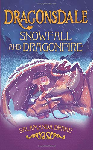 Dragonsdale: Snowfall and Dragonfire