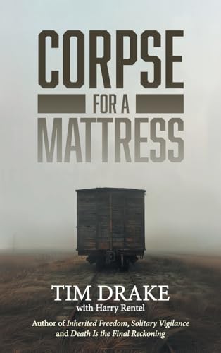 Corpse for a Mattress von AuthorHouse
