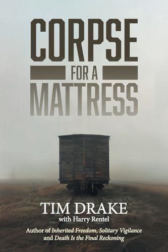 Corpse for a Mattress von AuthorHouse