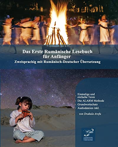 Das Erste Rumänische Lesebuch für Anfänger: Stufen A1 A2 Zweisprachig mit Rumänisch-deutscher Übersetzung (Gestufte Rumänische Lesebücher, Band 1)