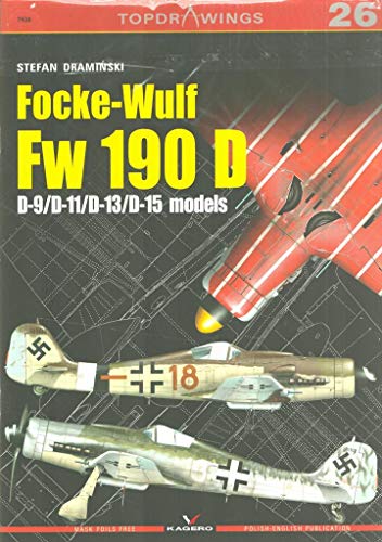 Focke-Wulf FW 190 D: D-9/D-11/D-13/D-15 Models (Topdrawings, 26, Band 26)