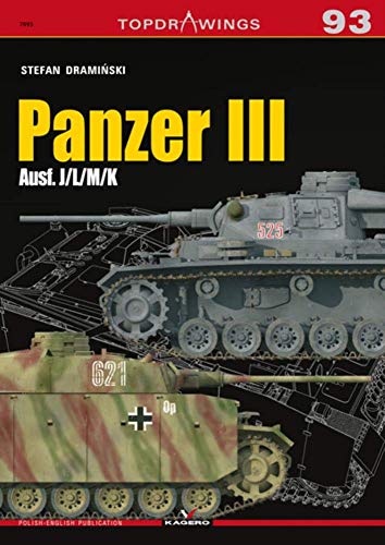 Panzer III: Ausf. J/L/m/k (Topdrawings, 7093, Band 7093) von Kagero