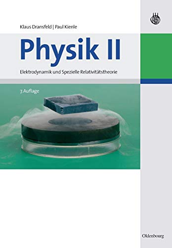 Physik II: Elektrodynamik und Spezielle Relativitätstheorie