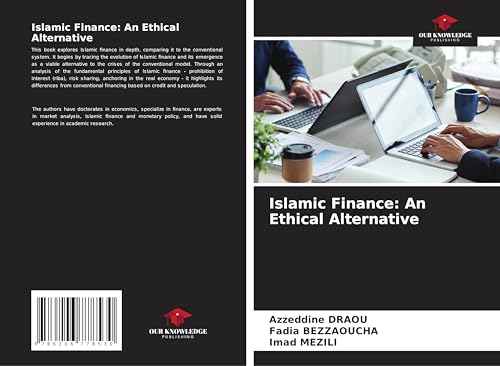Islamic Finance: An Ethical Alternative: DE von Our Knowledge Publishing