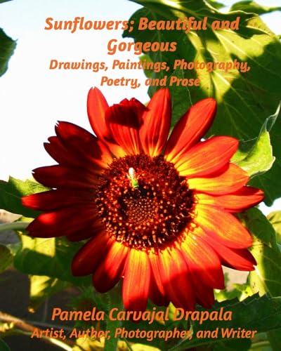 Sunflowers; Beautiful and Gorgeous: Sunflowers von Blurb Inc