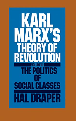 Karl Marx's Theory of Revolution Vol. II (Monthly Review Press Classic Titles)