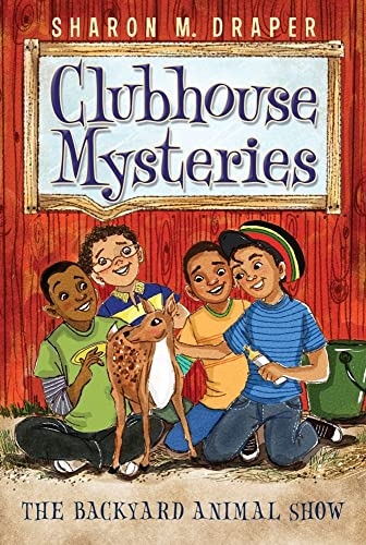 The Backyard Animal Show (Clubhouse Mysteries, Band 5) von Simon & Schuster