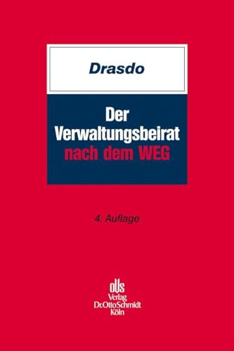 Der Verwaltungsbeirat nach dem WEG: Aufgaben – Vergütung – Haftung