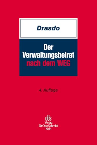 Der Verwaltungsbeirat nach dem WEG: Aufgaben – Vergütung – Haftung