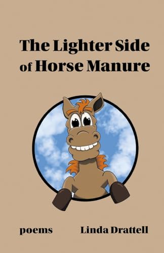 The Lighter Side of Horse Manure von Finishing Line Press