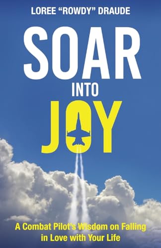 SOAR Into Joy von Hybrid Global Publishing