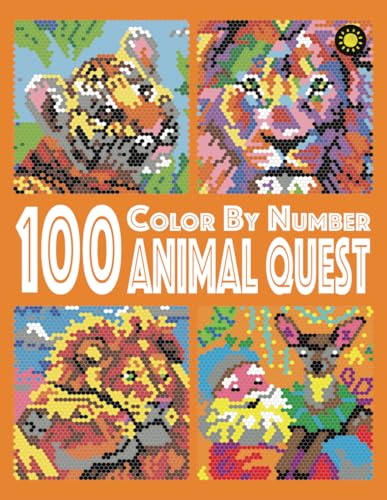100 Animal Quest Color By Number: color quest activity book with 12-color palette 100 Animal Quest Color By Number: color quest activity book with 12-color palette von Independently published