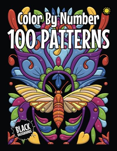 100 Patterns Color By Number for Adults (Black Backgrounds): The Best 100 Color By Number Pattern Designs for Adults Relaxation von Independently published