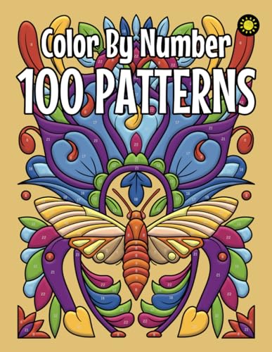 100 Patterns Color By Number for Adults: The Best 100 Color By Number Pattern Designs for Adults Relaxation von Independently published