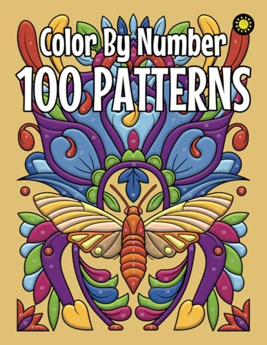 100 Patterns Color By Number for Adults: The Best 100 Color By Number Pattern Designs for Adults Relaxation 100 Patterns Color By Number for Adults: The Best 100 Color By Number Pattern Designs for Adults Relaxation von Independently published