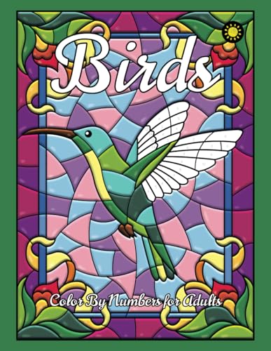 Birds Color By Numbers for Adults: activity coloring book for adults relaxation and stress relief