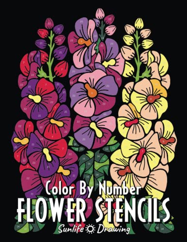 FLOWER STENCILS Color By Number: Activity Coloring Book for Adults Relaxation and Stress Relief (Color by Number Coloring Books, Band 5) von Independently published