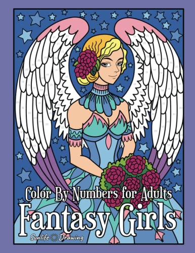 Fantasy Girls Color By Numbers for Adults: Activity Coloring Book for Adults Relaxation and Stress Relief von Independently published