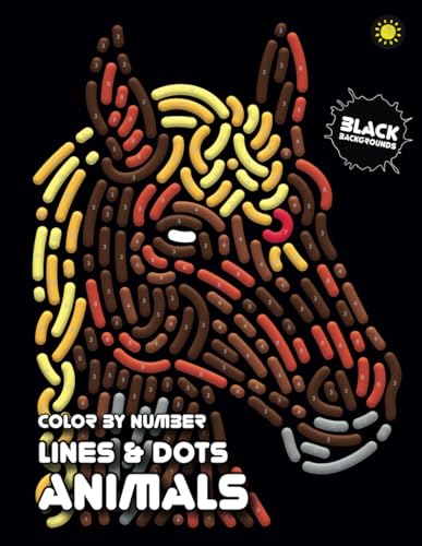LINES & DOTS Color By Number: ANIMALS (Black Backgrounds): Fun and Easy Color by Number Coloring Book von Independently published