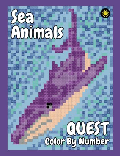 Sea Animals QUEST Color By Number: color quest activity coloring book for adults relaxation and stress relief von Independently published