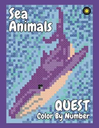 Sea Animals QUEST Color By Number: color quest activity coloring book for adults relaxation and stress relief von Independently published