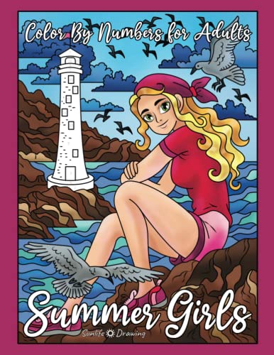 Summer Girls Color By Numbers for Adults: Adult Color By Numbers Relaxation (Color by Number Coloring Books, Band 17) Summer Girls Color By Numbers for Adults: Adult Color By Numbers Relaxation (Color by Number Coloring Books, Band 17)
