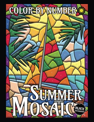 Summer Mosaic Color By Number for Adults (Black Backgrounds): Activity Color By Number Coloring Book for Adults Relaxation and Stress Relief