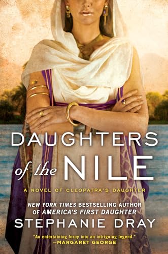 Daughters of the Nile (Cleopatra's Daughter Trilogy, Band 3) von BERKLEY
