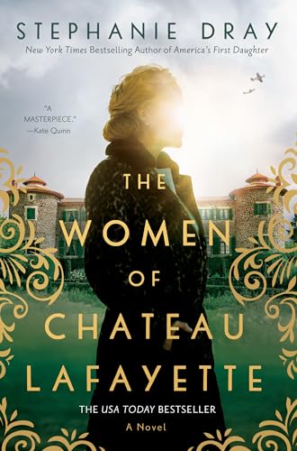The Women of Chateau Lafayette von Berkley