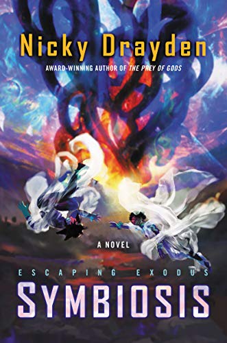 ESCAPING EXODUS SYMBIOSIS: A Novel von Harper Voyager