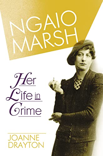 NGAIO MARSH: Her Life in Crime von HarperFiction