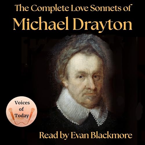 The Complete Love Sonnets of Michael Drayton von Blackstone Pub