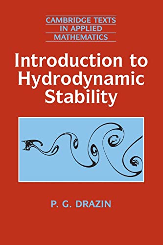 Introduction to Hydrodynamic Stability (Cambridge Texts in Applied Mathematics, 32)
